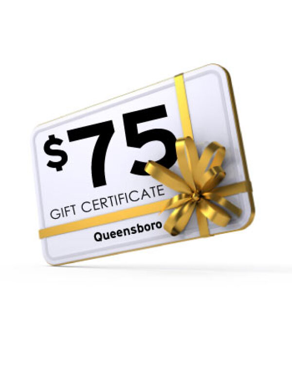 $75 Queensboro Gift Certificate